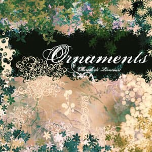 ORNAMENTS
