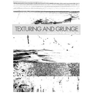 Texturing and Grunge