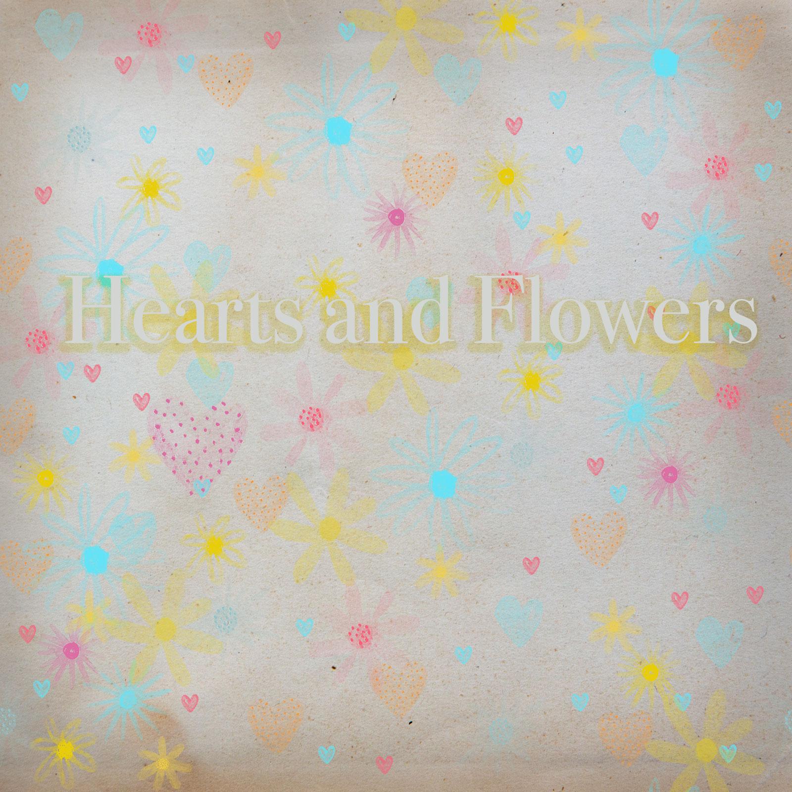 Hearts and Flowers